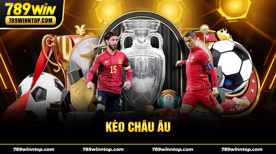 Kèo Châu Âu