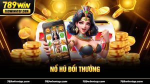 Nổ Hũ Đổi Thưởng